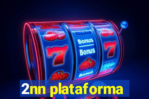 2nn plataforma